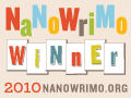 Official NaNoWriMo 2010 Winner